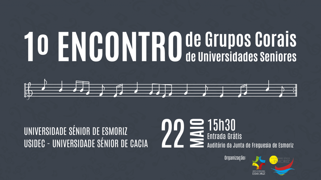 1º Encontro de Grupos Corais de Universidades Seniores